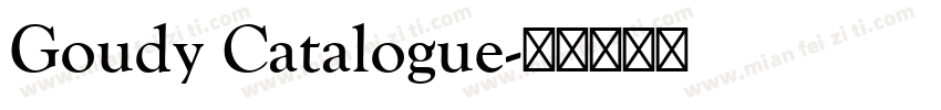 Goudy Catalogue字体转换